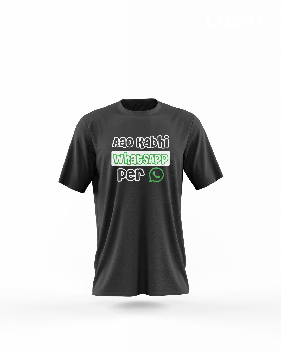 Aao Kabhi WhatsApp Per Printed T-Shirts